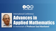Advances in Applied Mathematics in memoriam of Professor Saul Abarbanel