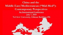 China and the Middle East / Mediterranean (”Mid-Med”): Contemporary Perspectives