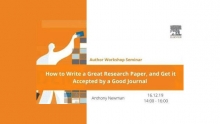 How to Write a Great Research Paper, and Get it Accepted by a Good Journal