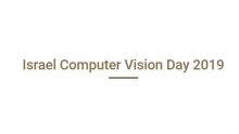 Israel Computer Vision Day 2019