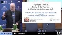 Trying to Avoid a Crisis of Confidence in Healthcare Cybersecurity