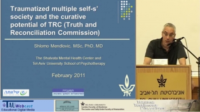 Traumatized Multiple Selves: Society and the Curative Potention of TRC (Truth and Reconciliation Commission)