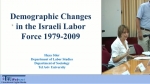 Demographic Changes in the Israeli Labor Force 1979-2009