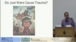 Do Just Wars Cause Trauma?