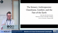The Sensory Anthropocene: Disgust, Cleanliness, and the Fate of the Earth