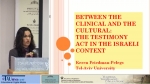 Between the Clinical and the Cultural, the Private and the Collective: “The Testimony Act” in the Israeli Context
