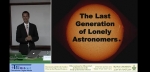  The Last Generation of Lonely Astronomers