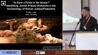&quot;Is there a Priest in the House?&quot;: Identifying Jewish Priests (Kohanim) in the Archaeology of Roman Judaea/Palastina