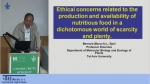 Ethical concerns related to the production and availability of nutritious food in a dichotomous world of scarcity and plenty